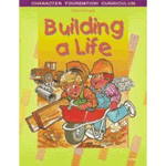 ACSI Character Foundation Series Grade 3 Teacher Building A Life