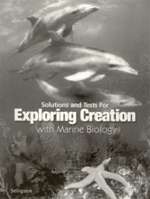 Marine Biology, Exploring Creation with - Solutions Manual