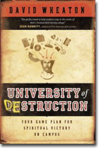 University of Destructions: Your game plan for spiritual victory on campus