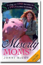 Miserly Moms: Living on One Income in a Two-Income Economy