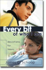 Every Bit of Who I Am: Devotions for Teens