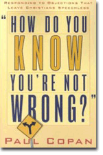 How Do You Know Youre Not Wrong?