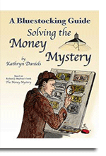 Bluestocking Guide: Solving the Money Mystery