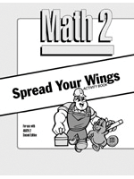 Math 2 Spread Your Wings Activity Book (consumable)