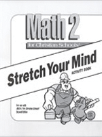 Math 2 Stretch Your Mind Activity Book (consumable)