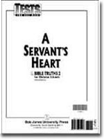 Bible Truths 2 A Servants Heart Tests (tests only for 1 student)