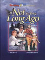 Not So Very Long Ago-Reading 3B Student Text (2nd ed.)