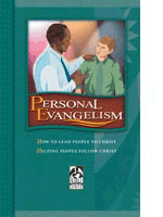 Personal Evangelism and Discipleship Student Text