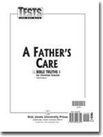 Bible Truths 1 A Fathers Care Tests (tests only for 1 student)