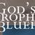 God's Prophetic Blueprint