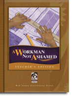 A Workman Not Ashamed Teachers Edition (includes 3 CDs)