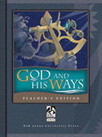God and His Ways Teachers Edition