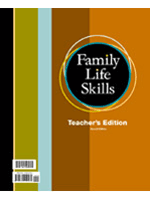Family Life Skills Teachers Edition (2nd ed) (grades 11-12)
