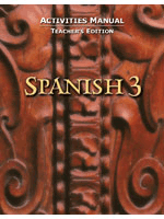 Spanish 3 Student Activities Teacher's Edition (grades 9-12)