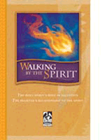 Walking by the Spirit Student Text (grades 9-12)