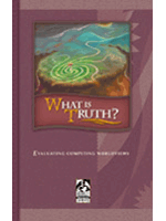 What Is Truth? Student Text (grades 11-12)