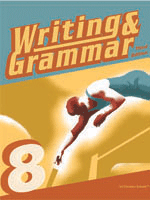 Writing and Grammar 8 Student Worktext (3rd ed.)