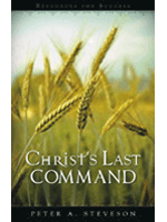 Christs Last Command: Resources for Success