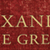 Alexander the Great 