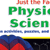 Just the Facts: Physical Science