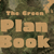 The Green Plan Book