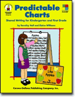 Predictable Charts: Shared Writing for Kindergarten and First Grade