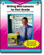 Writing Mini-Lessons for First Grade: The Four Blocks Model