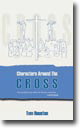 Characters Around the Cross