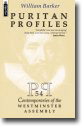Puritan Profiles: 54 Contemporaries of the Westminster Assembly
