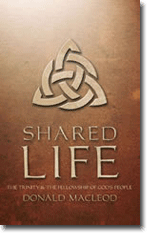 Shared Life: The Trinity and the Fellowship of Gods People