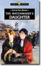 Corrie Ten Boom, The Watchmakers Daughter