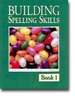 Building Spelling Skills Book 1