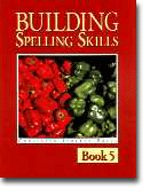 Building Spelling Skills Book 5 - Workbook