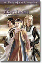 The Brethren: A Tale of the Crusades