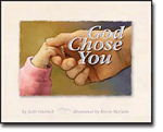 God Chose You