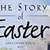 The Story of Easter