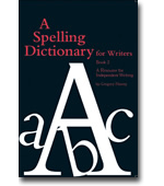 A Spelling Dictionary for Writers