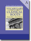 Vocabulary from Classical Roots A-Teachers Guide/Answer Key