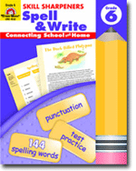 Skill Sharpeners Spell and Write, Grade 6