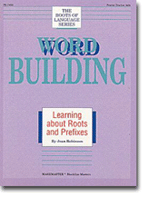 Word Building: Learning about Roots and Prefixes