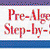 Pre-Algebra Step-by-Step, Grades 5 and up
