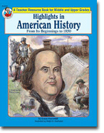 Highlights in American History: To 1850
