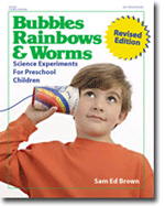 Bubbles, Rainbows and Worms