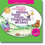 Music from The Complete Book of Rhymes and Chants CDs