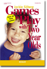 Games to Play with Two Year Olds REVISED EDITION