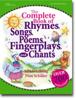 The Complete Book of Rhymes, Songs, Poems, Fingerplays, and Chants