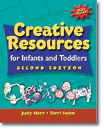 Creative Resources for Infants and ToddlersSecond Edition