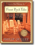 Front Porch Tales - Warm Hearted Stories of Family, Faith, Laughter and Love