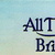 All Things Bright and Beautiful