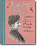 Lauras Album - A Remembrance Scrapbook of Laura Ingalls WilderLittle House